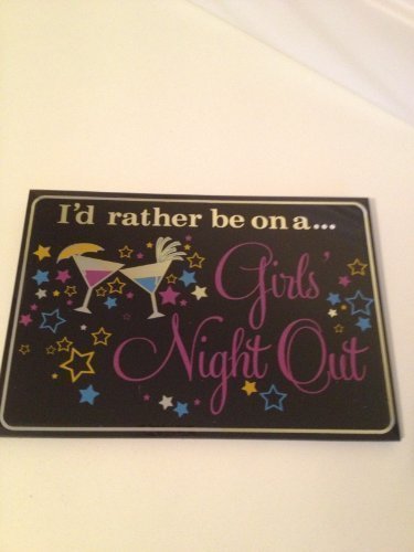 Girls night out wall plaque