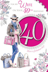 For My Wife 40th Birthday Lady With Shopping Bags Design Celebrity Style Card