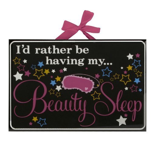 Celebrations Girl Talk Glass Plaque "I'd rather be having my beauty sleep"