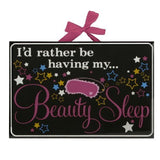 Celebrations Girl Talk Glass Plaque "I'd rather be having my beauty sleep"
