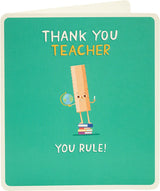 You Rule Thank You Teacher Card {DC}