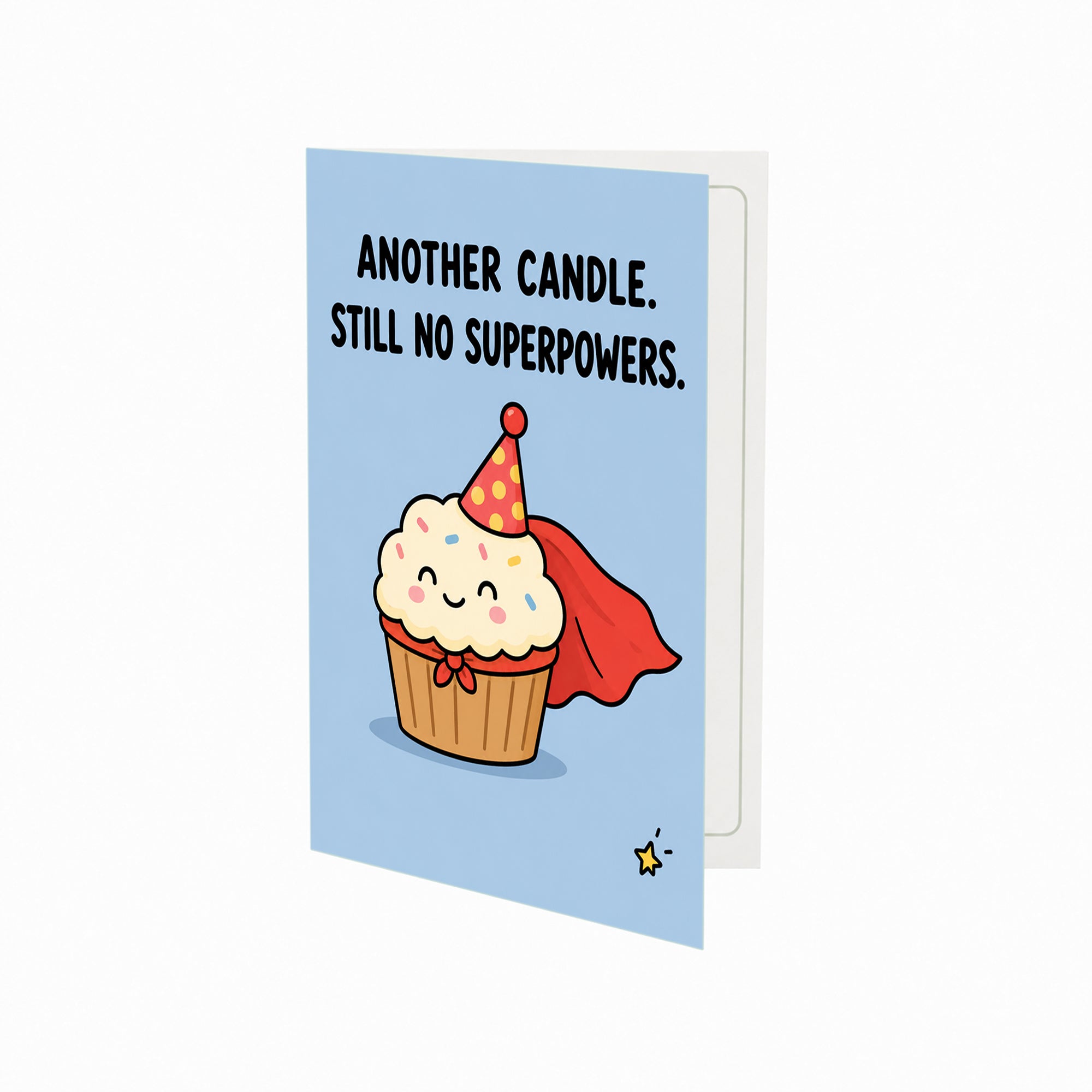 Another Candle, Still No Powers Superpowers Birthday Card