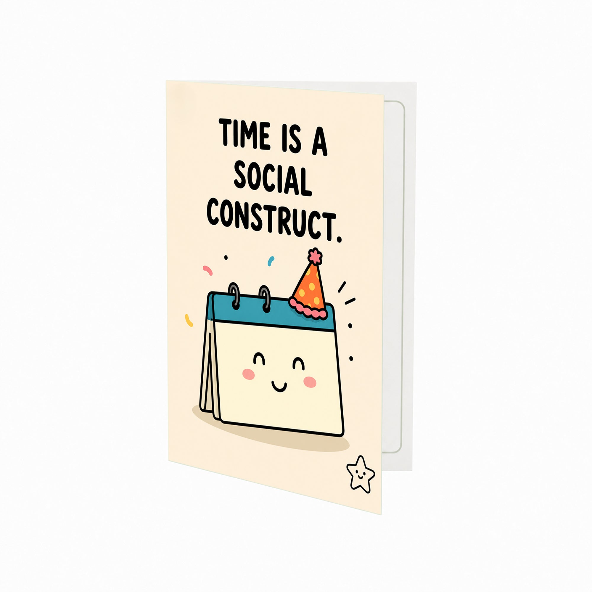 Time is a Social Construct Belated Birthday Card