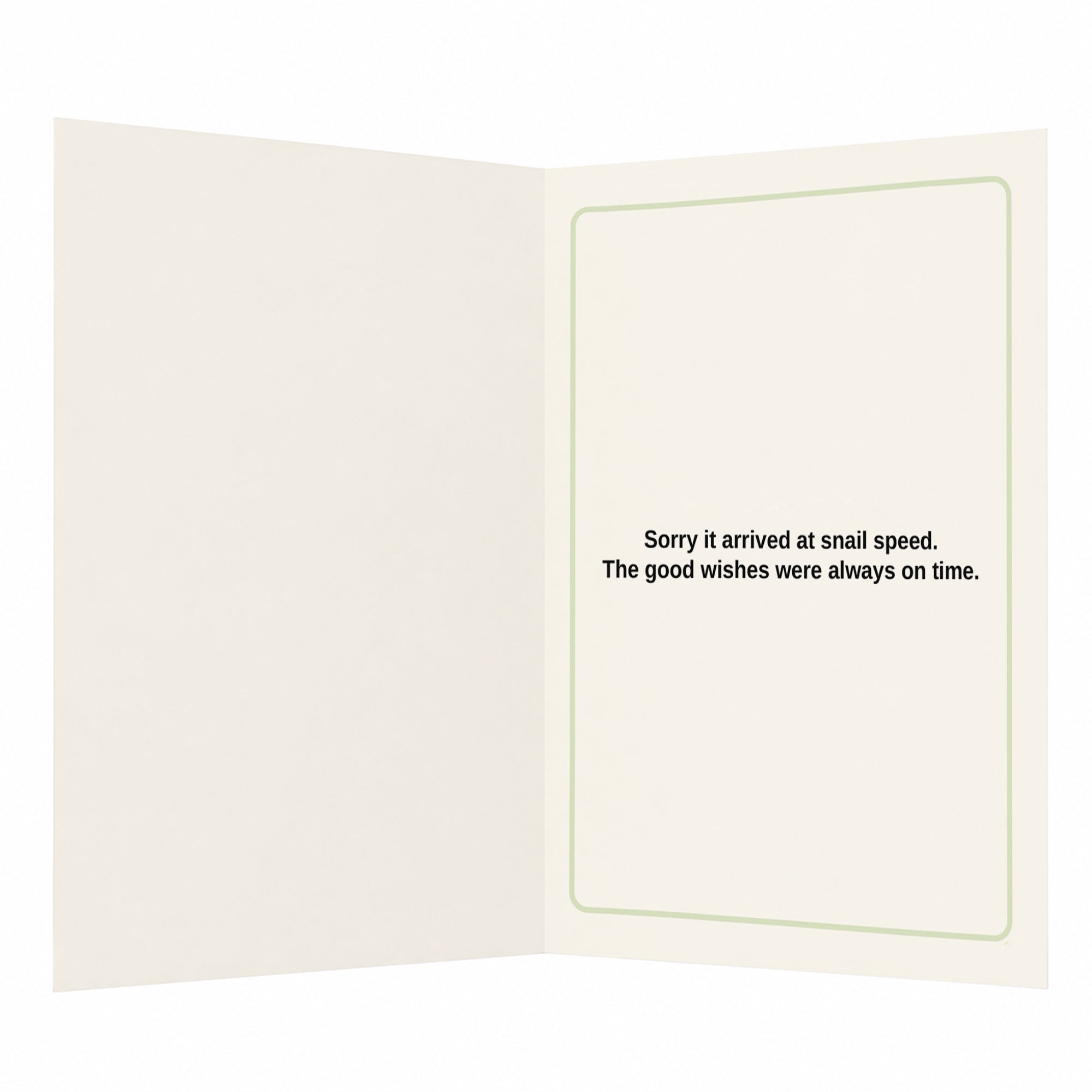 I Was Saving the Best for Late Belated Birthday Card