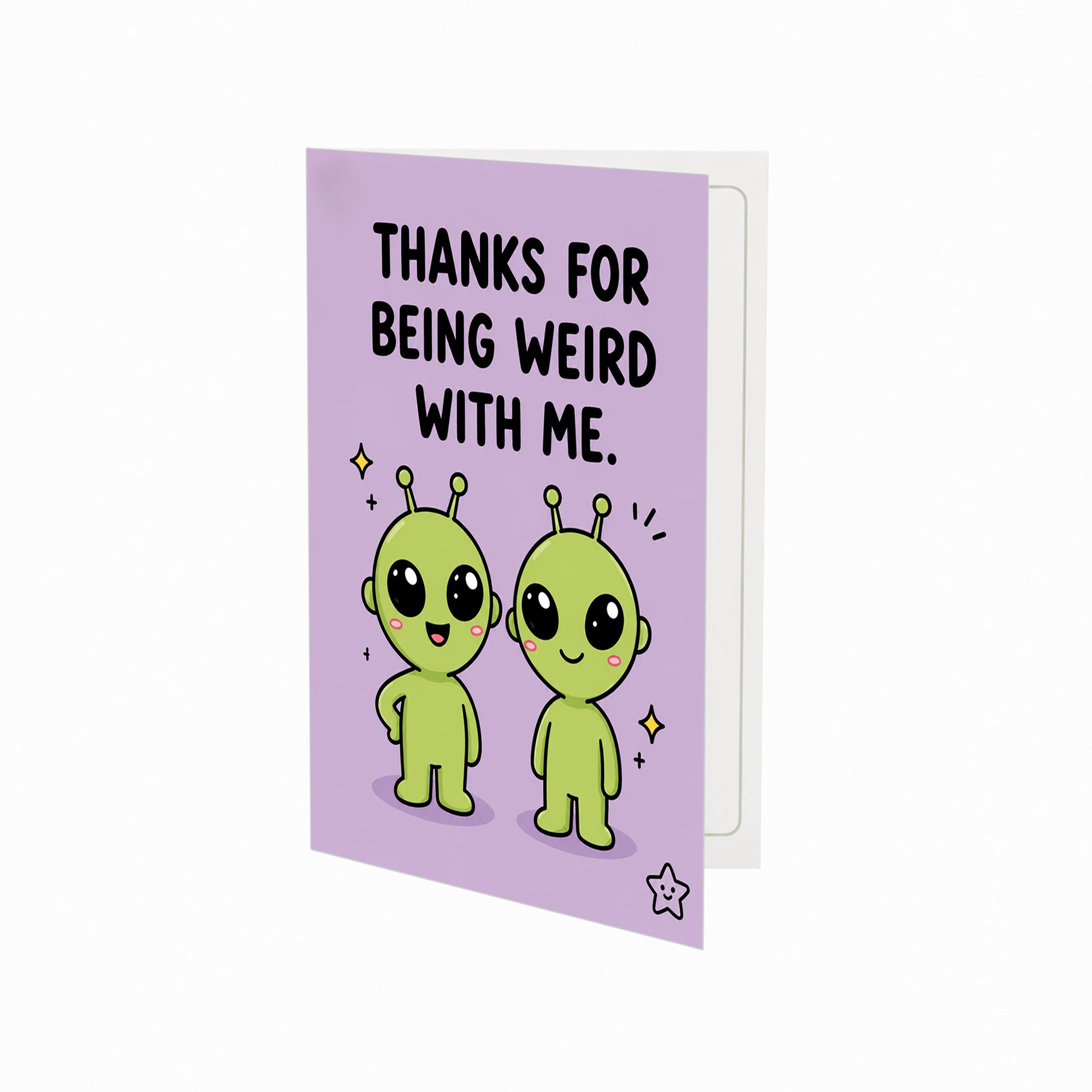 Thanks for Being Weird With Me Card