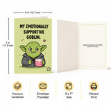 My Emotionally Supportive Goblin Thanks Open Card