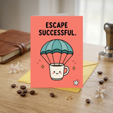 Escape Successful Retirement Congratulations Card