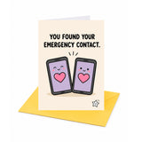 You Found Your Emergency Contact Open Card