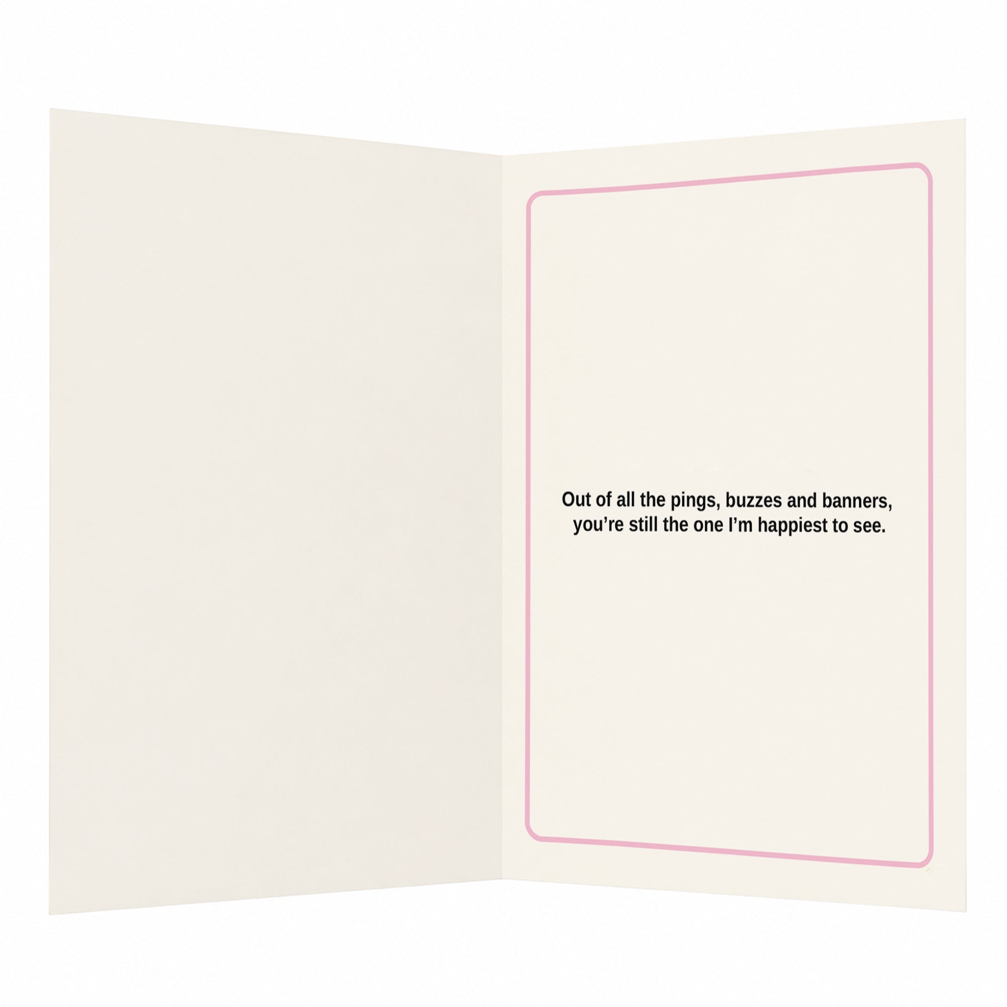 You're My Favourite Notification Open Greeting Card