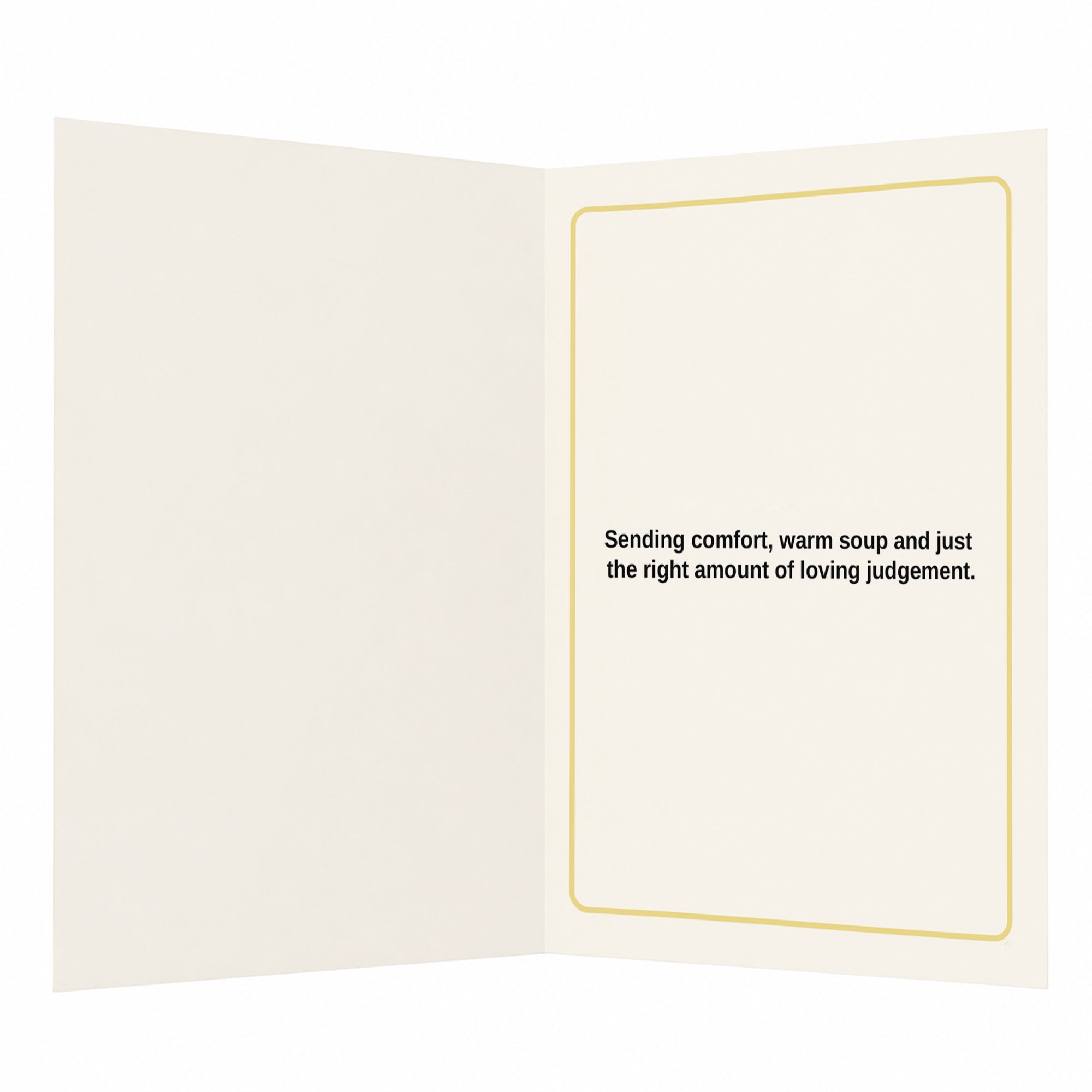 Sending Soup and Judgement Get Well Soon Greeting Card