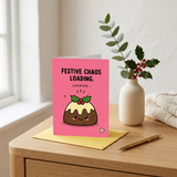 Festive Chaos Loading Christmas Card