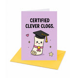Certified Clever Clogs Graduation Congratulations Card