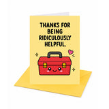 Thanks for Being Ridiculously Helpful Thank You Card