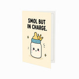 Smol But In Charge New Baby Congratulations Card