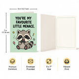 You're My Favourite Little Menace Greeting Card