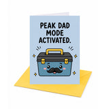 Peak Dad Mode Activated Humor Birthday, Father's Day Card