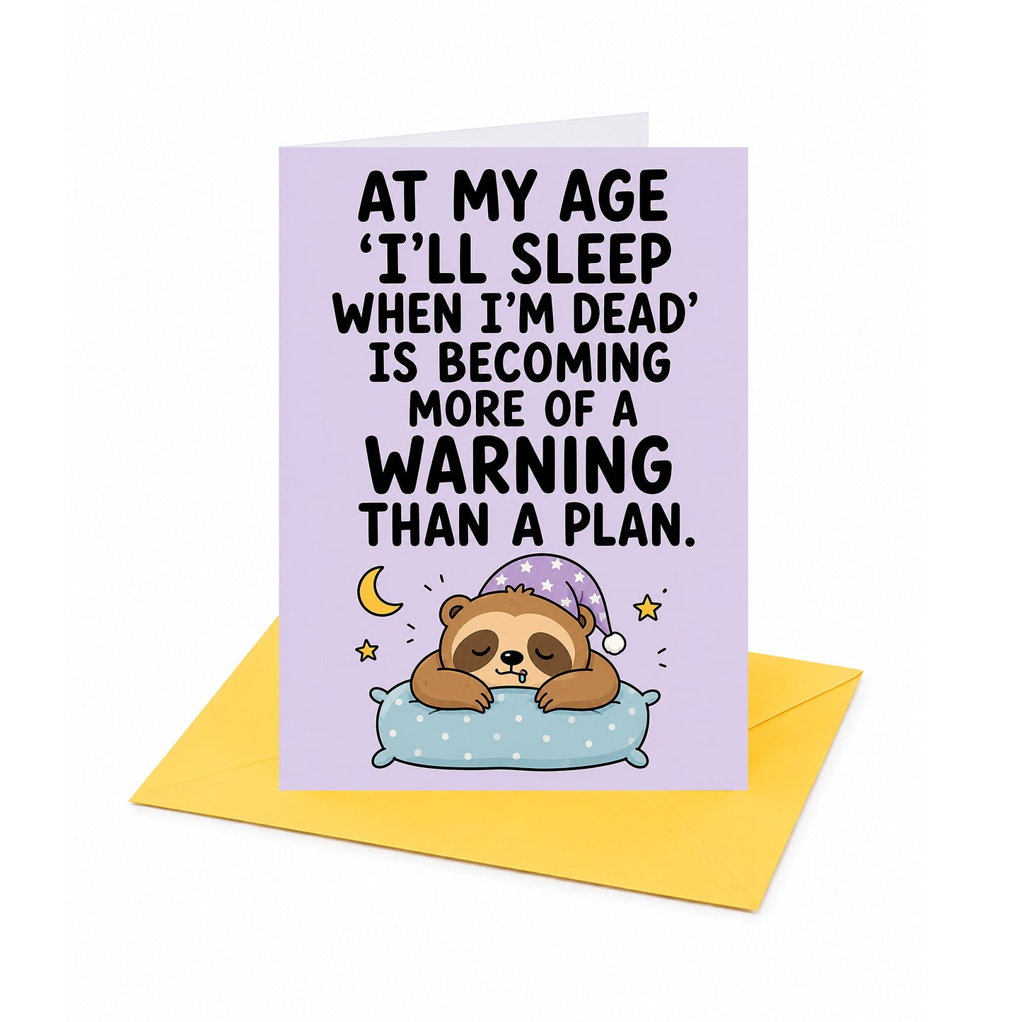At My Age Warning Birthday Card