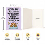 At My Age Warning Birthday Card