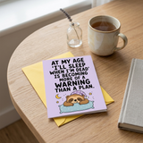 At My Age Warning Birthday Card