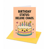 Cake Design Deluxe Chaos Birthday Card