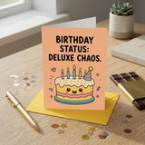 Cake Design Deluxe Chaos Birthday Card