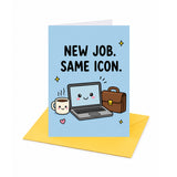 Same Icon New Job Congratulations Card