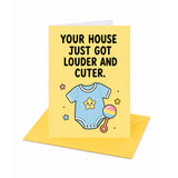 Your House Just Got Louder And Cuter New Baby Congratulations Card