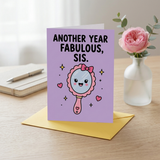 Another Year Fabulous Sister Birthday Card