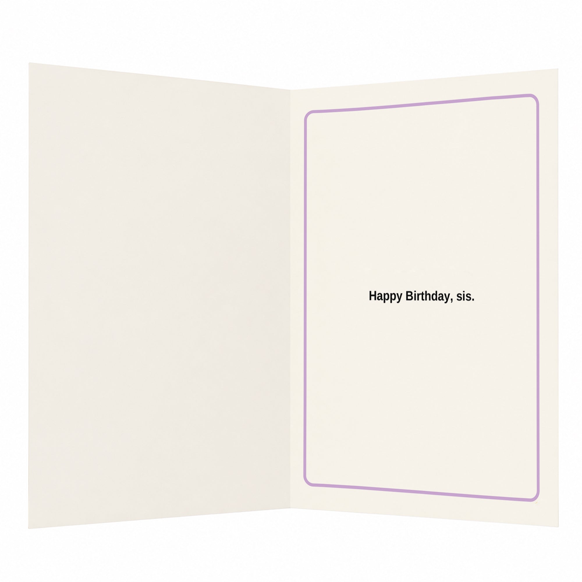 10/10 No Notes Just Attitude Sister Birthday Card