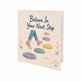 Believe In Your Next Step Encouragement Positive Support Inspirational Card