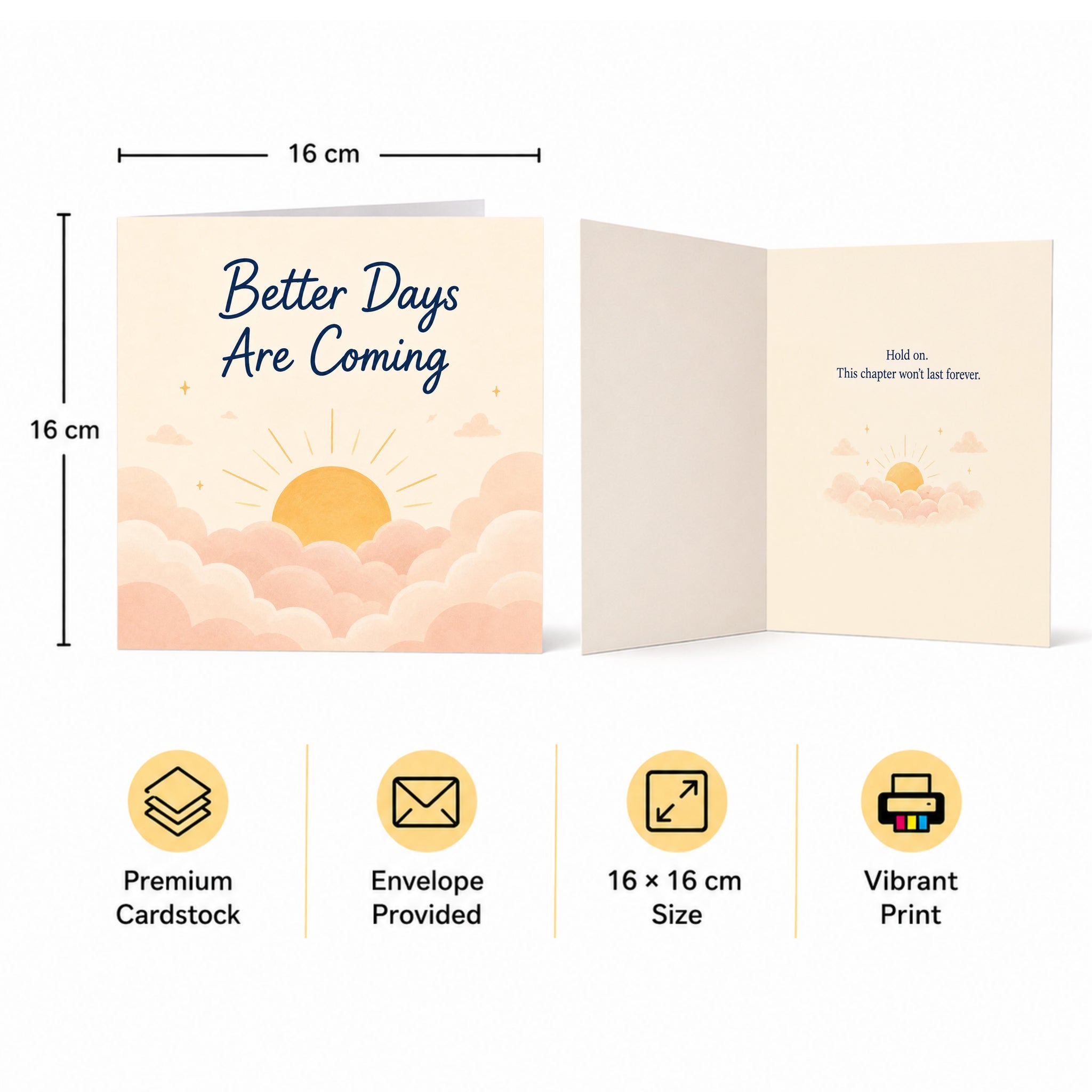 Better Days Are Coming Encouragement Emotional Strength, Comfort Card