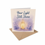 Your Light Still Shines Encouragement Card Hard Times, Grief, Depression, Difficult Days Uplifting