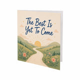 The Best is Yet to Come Encouragement Card New Beginnings, Future, Optimism