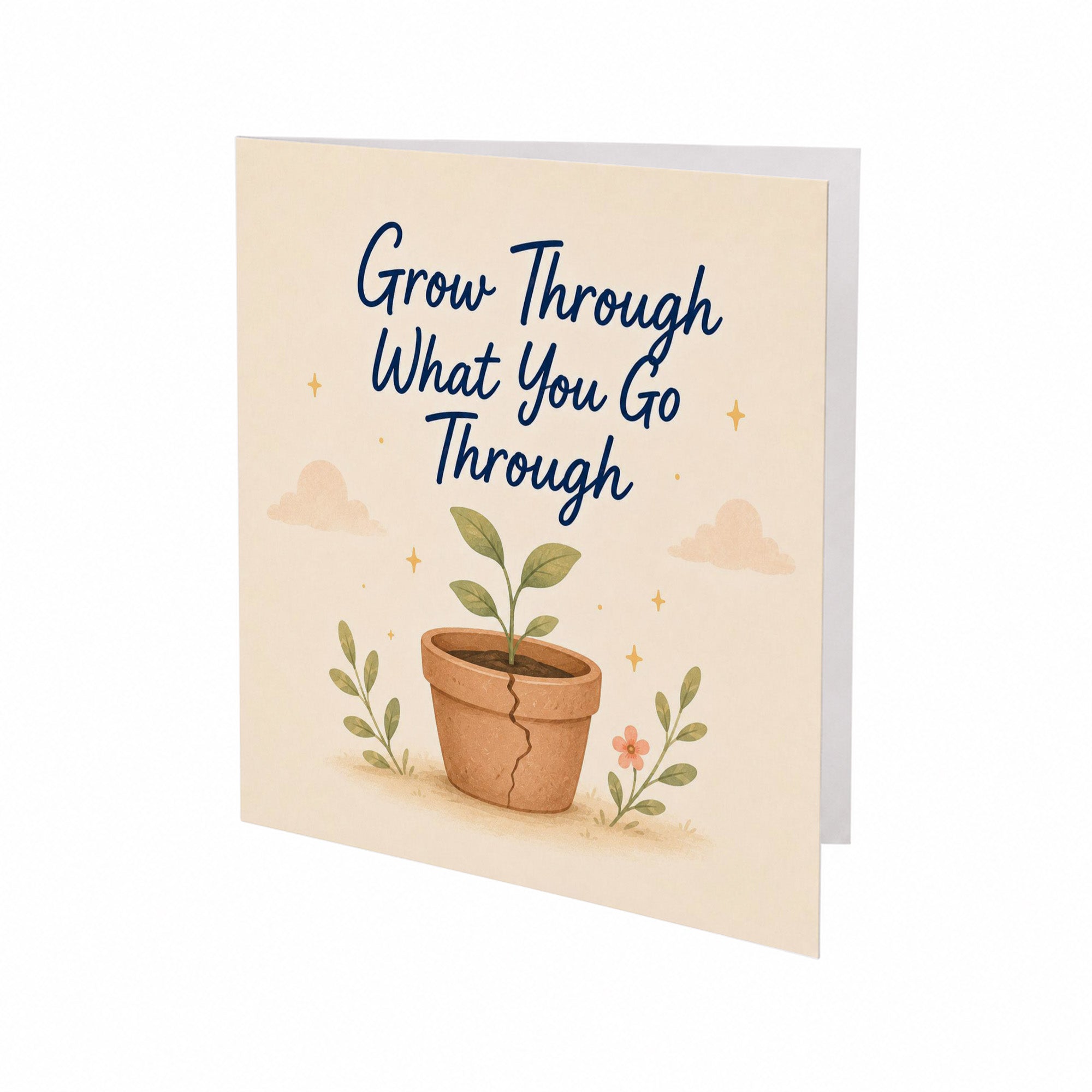 Grow Through What you Go Through Encouragement Card Personal Growth, Healing, Resilience, Hard Times