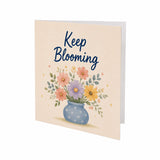 Keep Blooming Encouragement Card Personal Growth