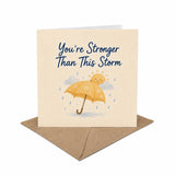 You're Stronger Than This Storm Encouragement Card Hard Times, Grief, Illness