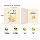 Today is a Fresh Start Encouragement Card New Beginnings