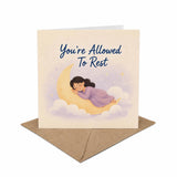 You're Allowed to Rest Encouragement Card Self Care