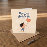 Hope Looks Good on You Encouragement Card