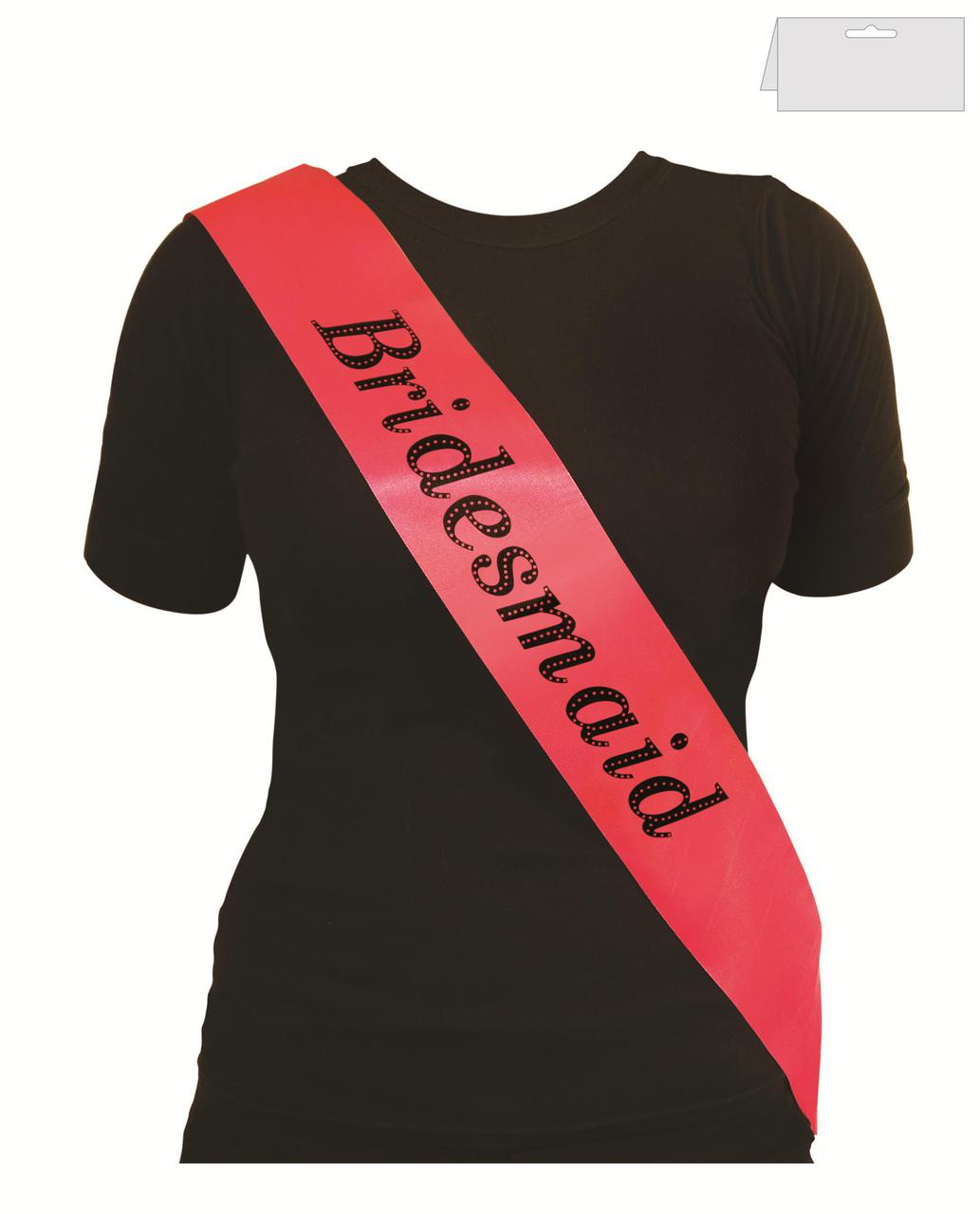 Sash Bridesmaid Hot Pink {DC}