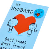 Benny Giant Heart Design Husband Birthday Card with Badge