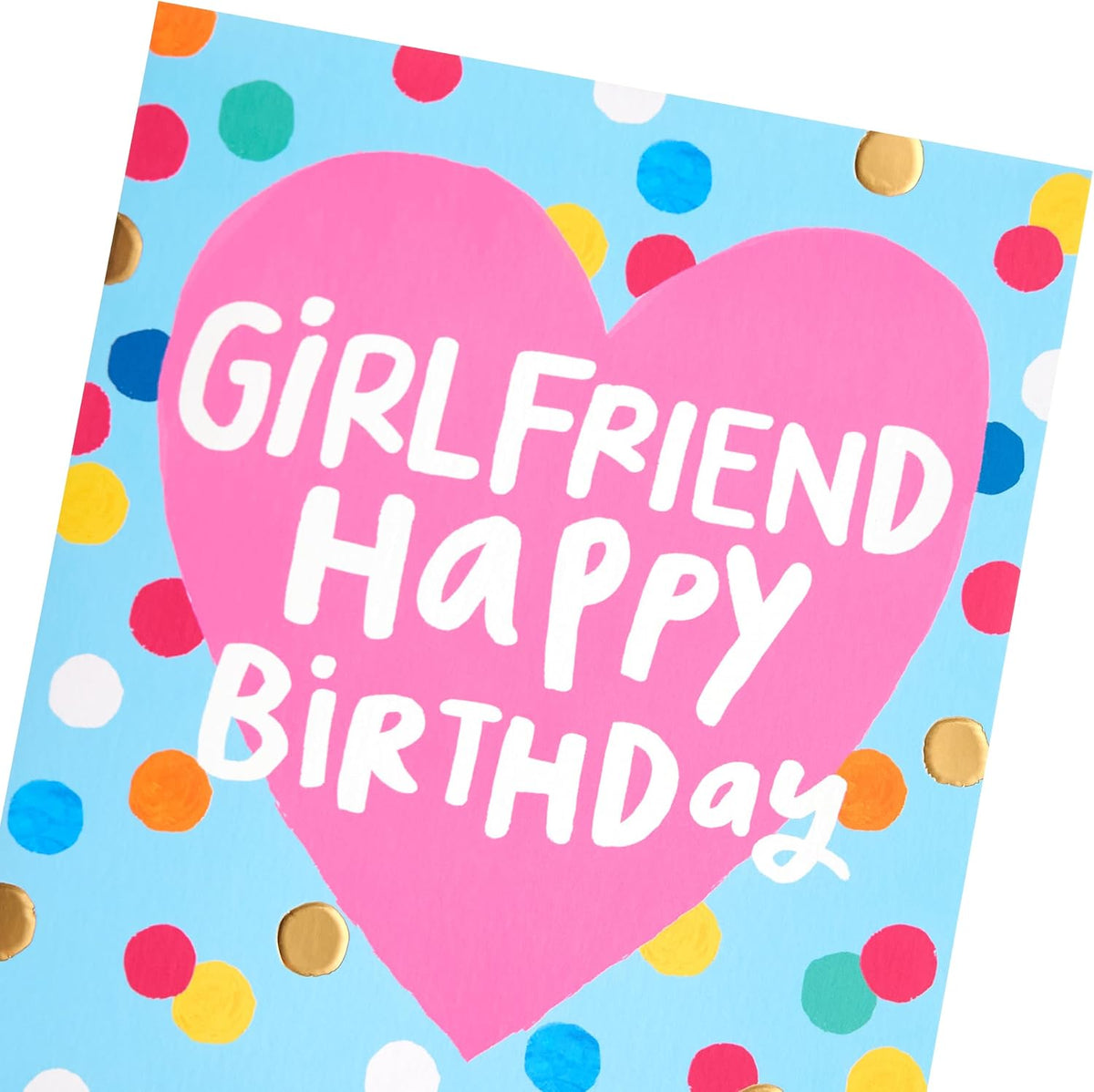 Hearts & Spots Design Girlfriend Birthday Card
