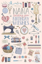 Nana Birthday Wishes Card Sewing and Crafting Theme 