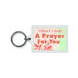 Today I Said prayer Sentimental Keyring - Birthday Christmas Gift