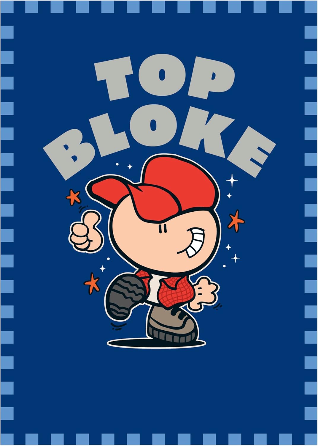 Top Bloke Design Blank Greeting Card for All Occasions