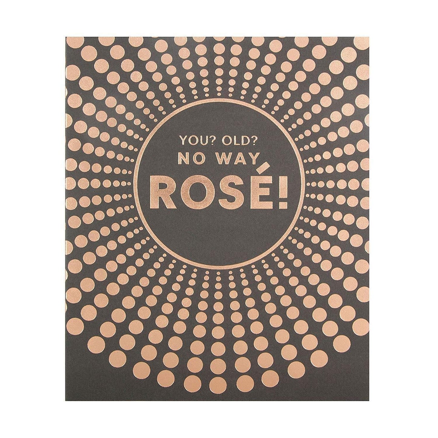 Hallmark Birthday Funny Humour New Card 'No Way Rose; - Small