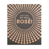 Hallmark Birthday Funny Humour New Card 'No Way Rose; - Small
