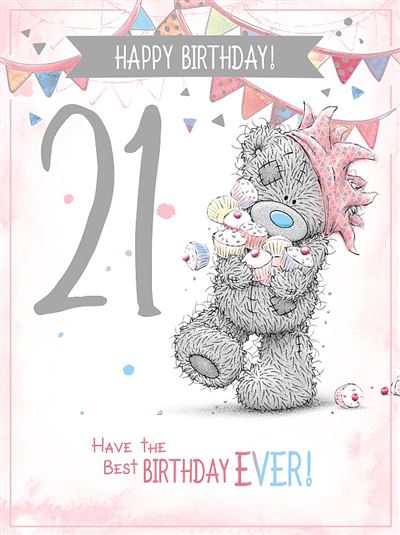 21st Birthday Card Me To You