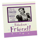 Fabulous Friend Juliana Diner Frame 6x4 Christmas Birthday All Occasion Gift New