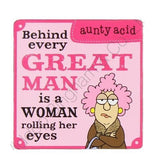 Aunty Acid Coaster Behind Every Great Man {DNL EBAY}